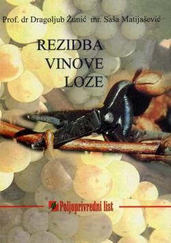 Knjige: Rezidba vinove loze - Dragoljub Žunić